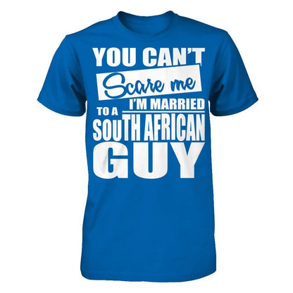 You Can't Scare Me I'm Married To A South African Guy Gildan - Short Sleeve Tee Royal