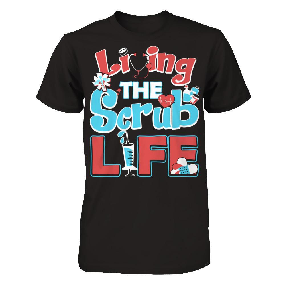 Living The Scrub Life T-shirt Gildan - Short Sleeve Tee Black