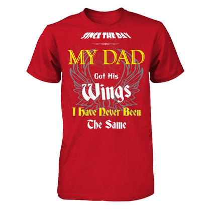 Since The Day My Dad Got His Wings. I Have Never Been The Same T-shirt Gildan - Short Sleeve Tee Red