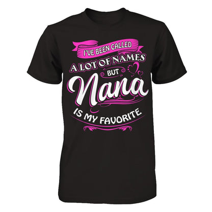 Nana Is My Favorite Name T-shirt Next Level - Unisex Fitted Tee Black