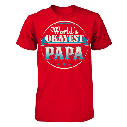 World's Okayest Papa Next Level - Unisex Fitted Tee Red