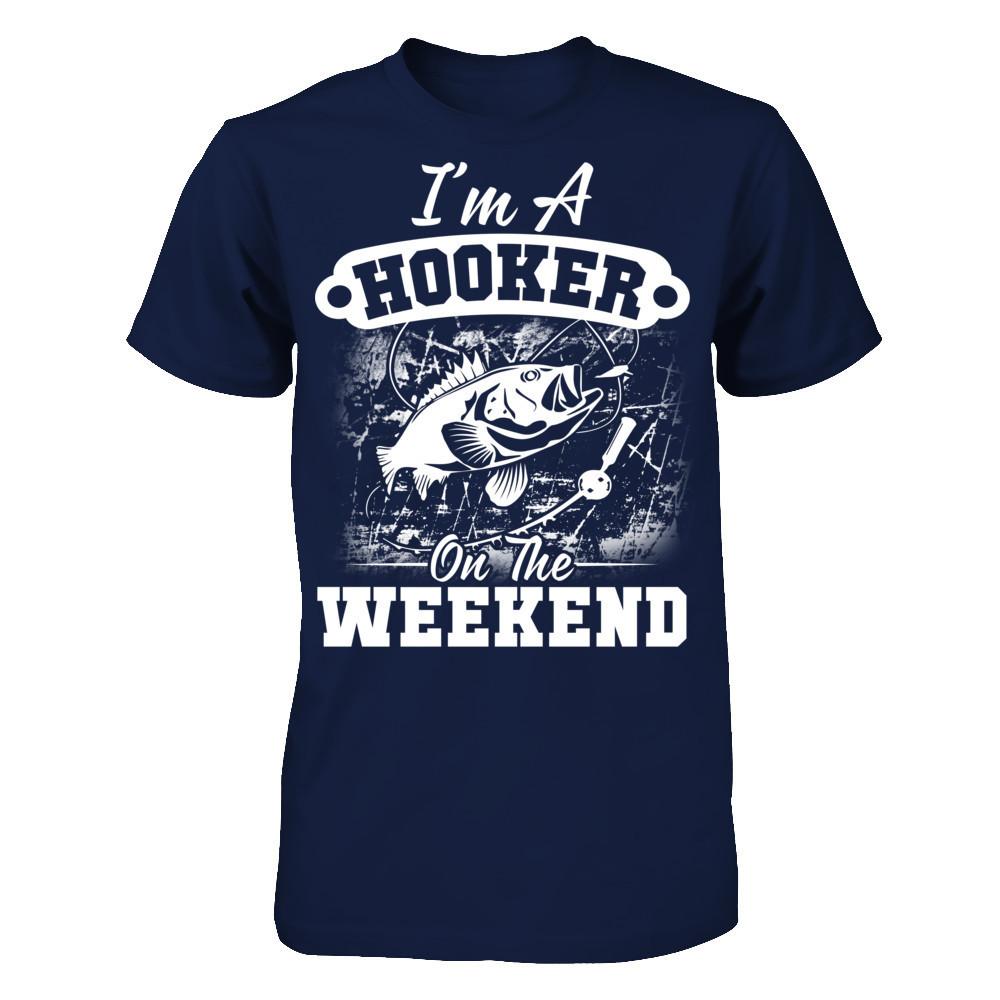 I'm A Hooker On The Weekend T-shirt Gildan - Short Sleeve Tee Navy
