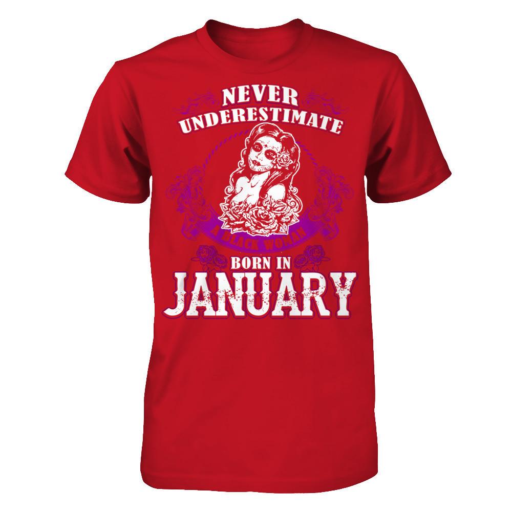 Never Underestimate A Black Woman Born In January T-shirt Gildan - Short Sleeve Tee Red