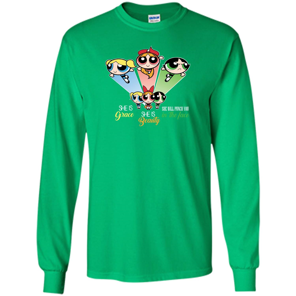 Powerpuff Girls T-shirt She Is Beauty She Is Grace T-shirt Irish Green