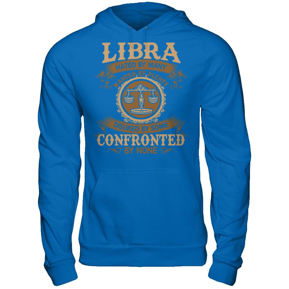 Libra Hated By Many Wanted By Plenty Disliked By Some Confronted By None Gildan - Pullover Hoodie Royal