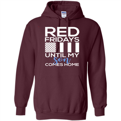 Red Fridays Until My Son Comes Come Military Support T-shirt Maroon