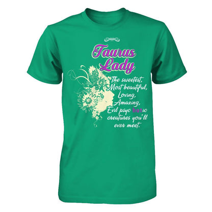 Taurus Lady - The Sweetest, Most Beautiful, Loving, Amazing Gildan - Short Sleeve Tee Kelly Green