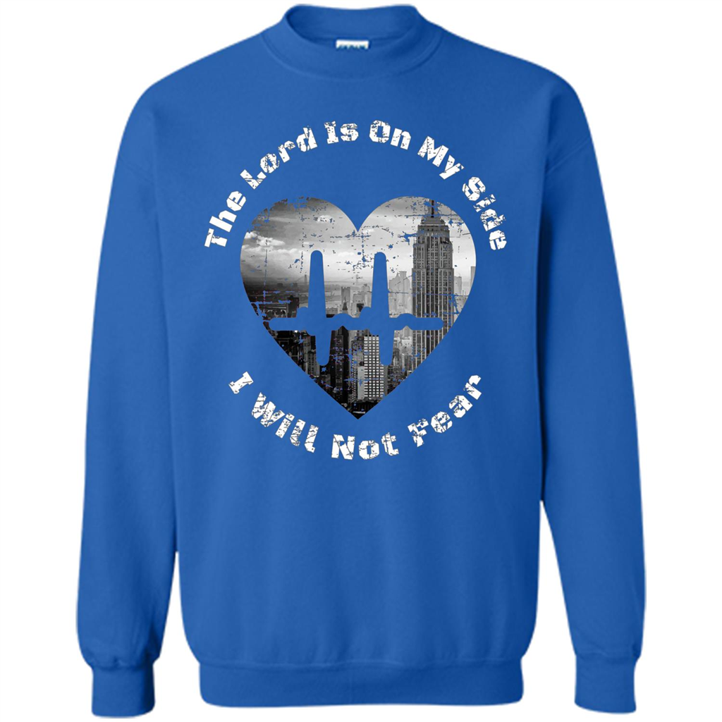 Faith Inspired T-shirt The Lord Is On My Side I Will Not Fear Royal