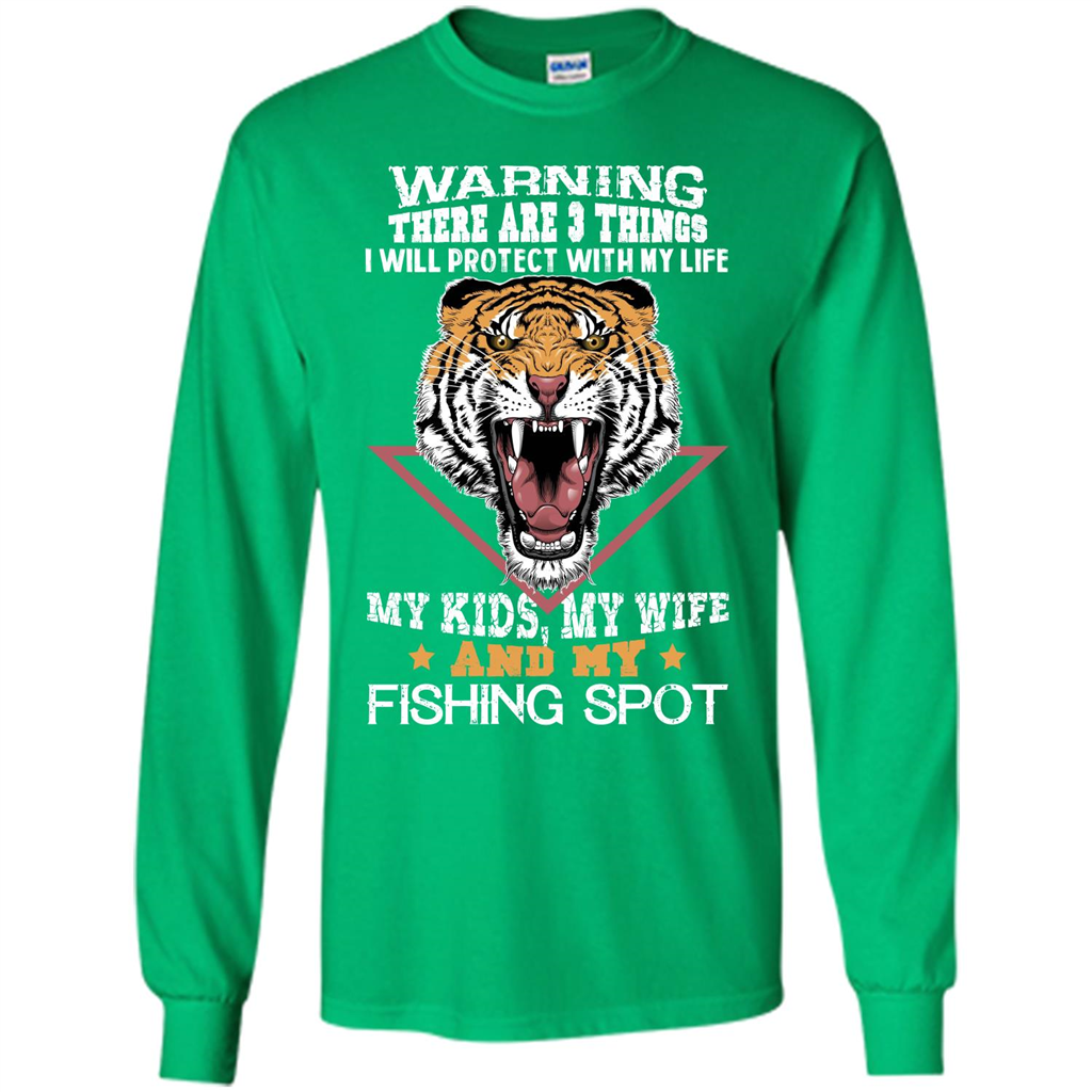 Fisherman T-shirt Warning There Are 3 Things I Will Protect With My Life Irish Green