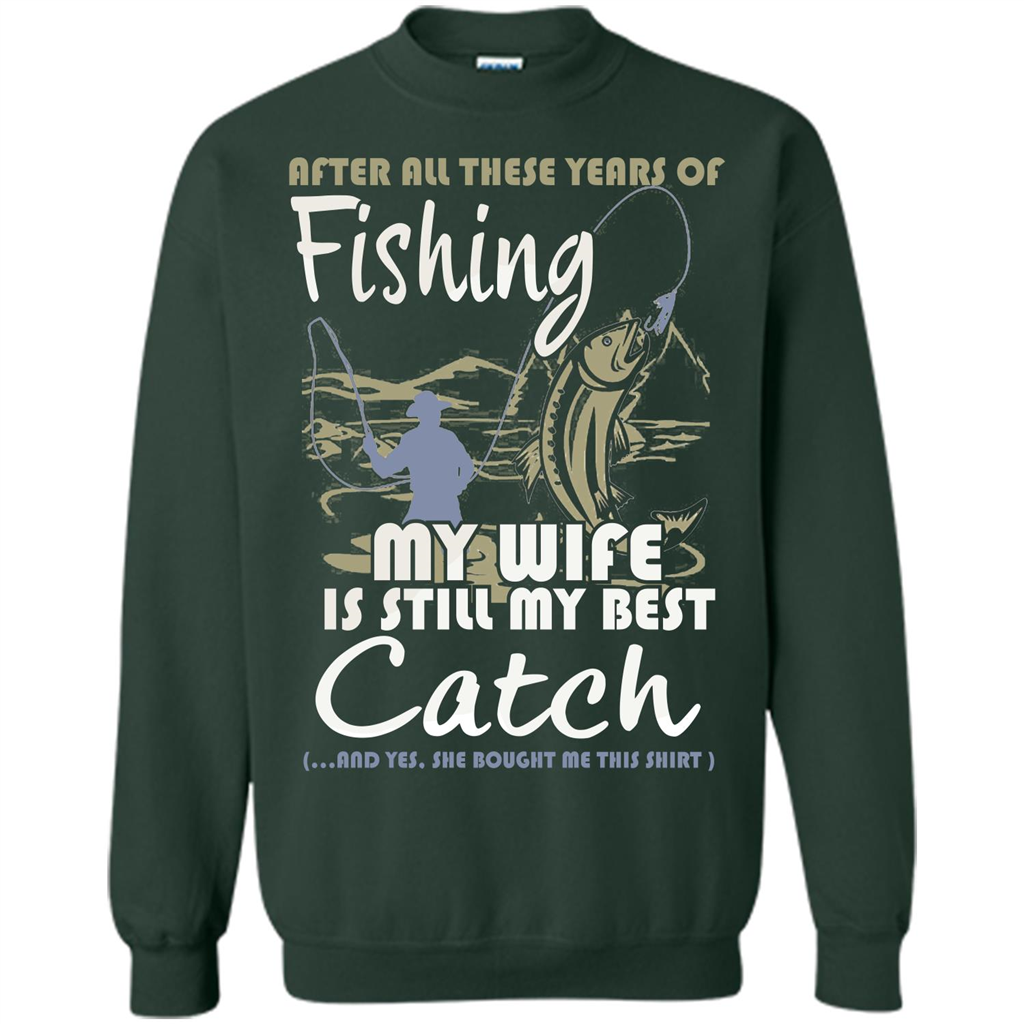 Husband T-shirt After All These Years Of Fishing T-shirt