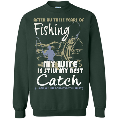 Husband T-shirt After All These Years Of Fishing T-shirt
