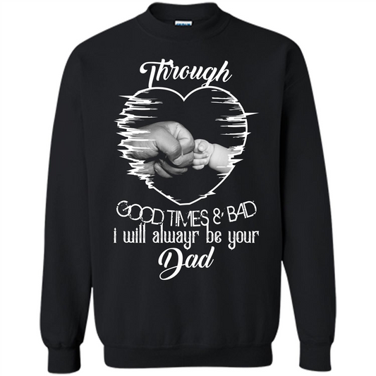 Daddy T-shirt I Will Always Be Your Dad Black