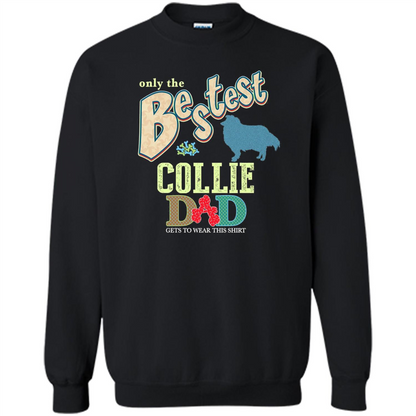 Bestest Collie Dad Best Collie T-shirt Black