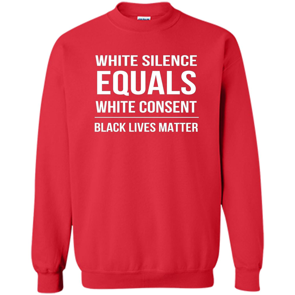 White Silence Equals White Consent Black Lives Matter T-Shirt Red