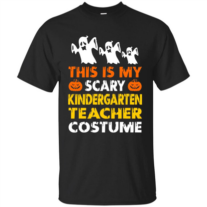 This is My Scary Kindergarten Teacher Costume Halloween T-shirt Black