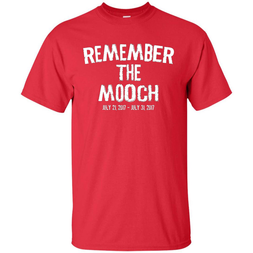 Funny A Political T Shirt Remember The Mooch T-shirt Red
