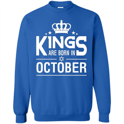 October Birthday T-shirt Kings Are Born In October Royal