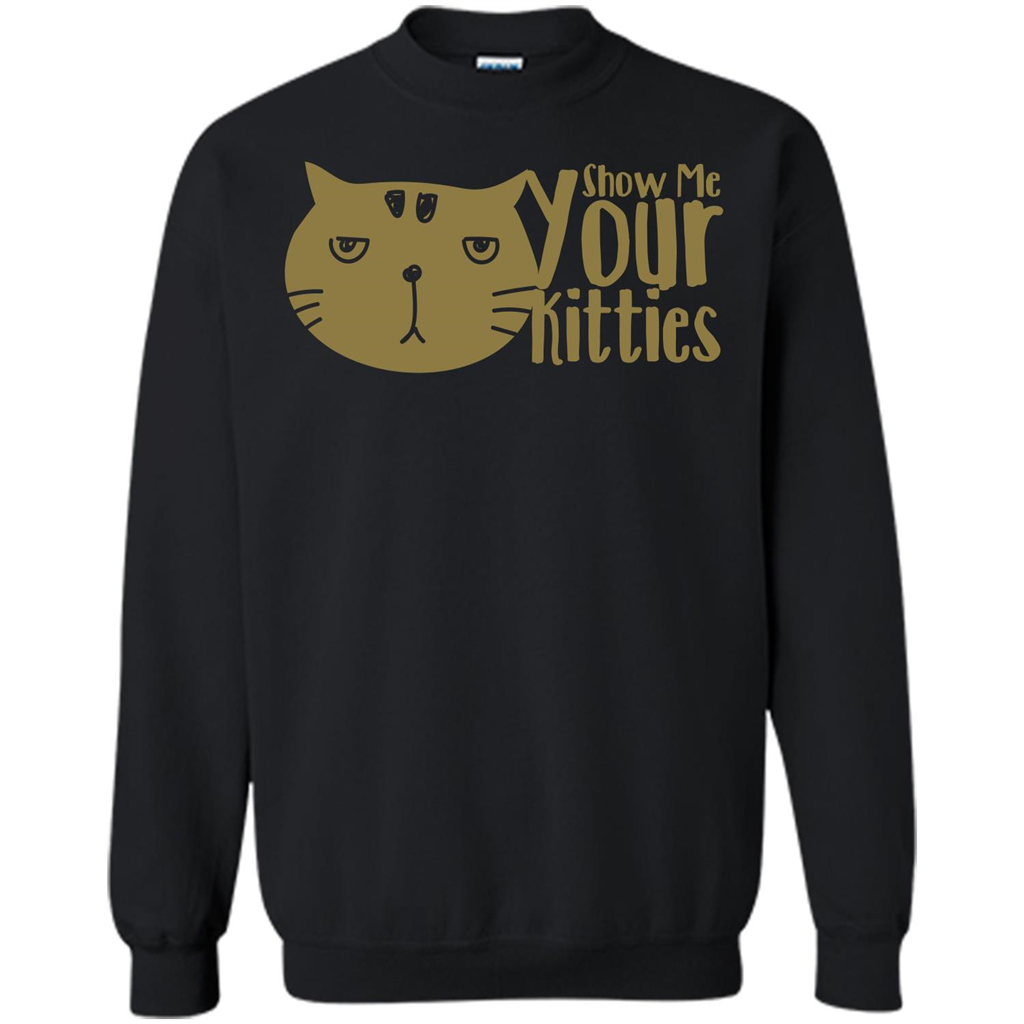 Cat Lover T-shirt Show Me Your Kitties Black