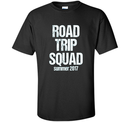 Road Trip Squad - Funny Summer Vacation T-Shirt shirt Black