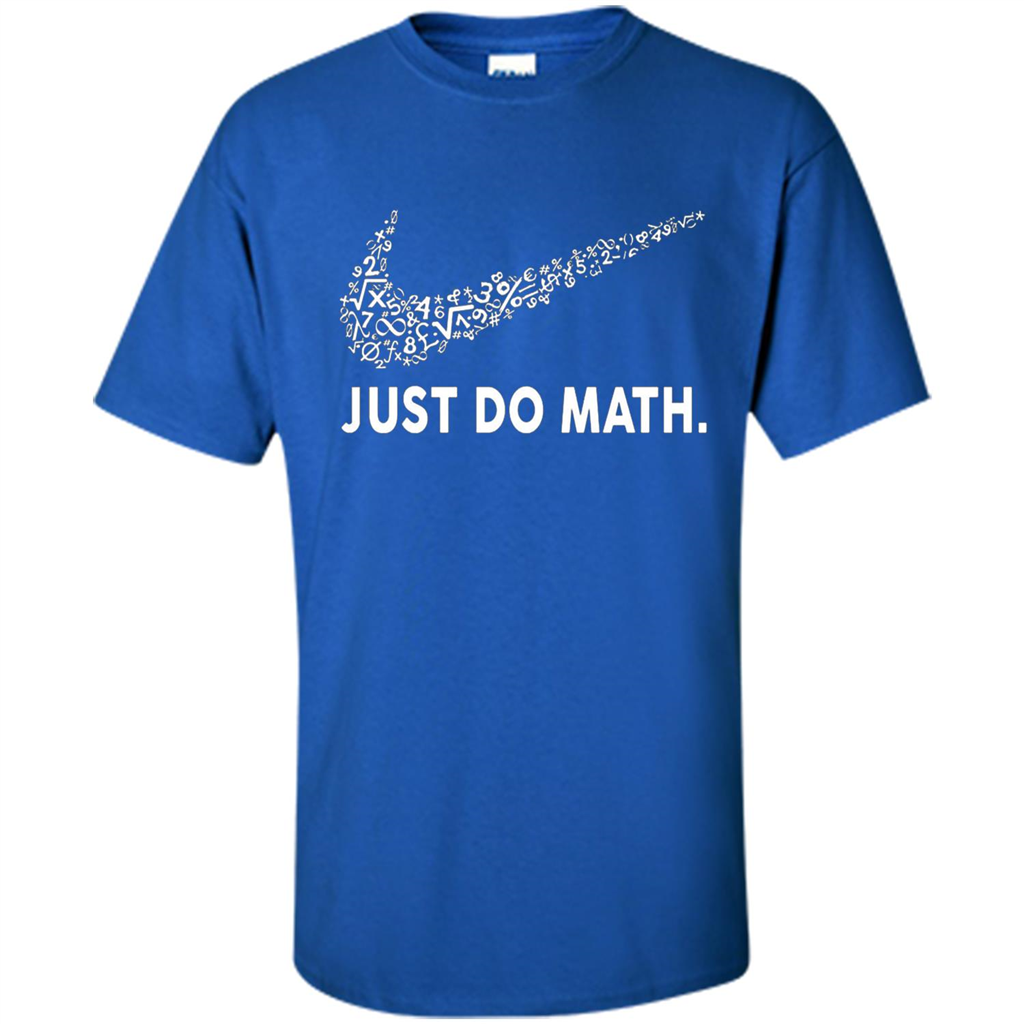Math T-shirt Just Do Math Royal