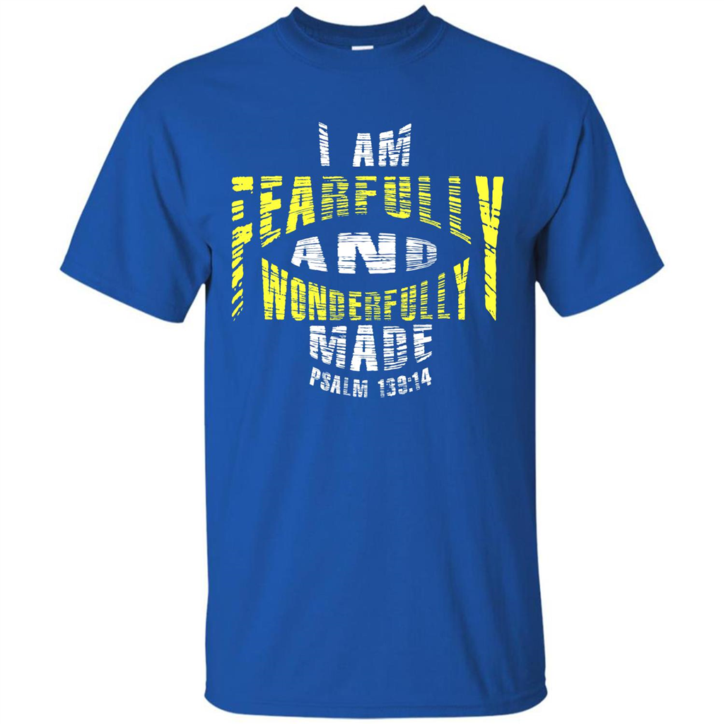 Christian T-shirt I Am Fearfully And Wonderfully Made Psalm Royal