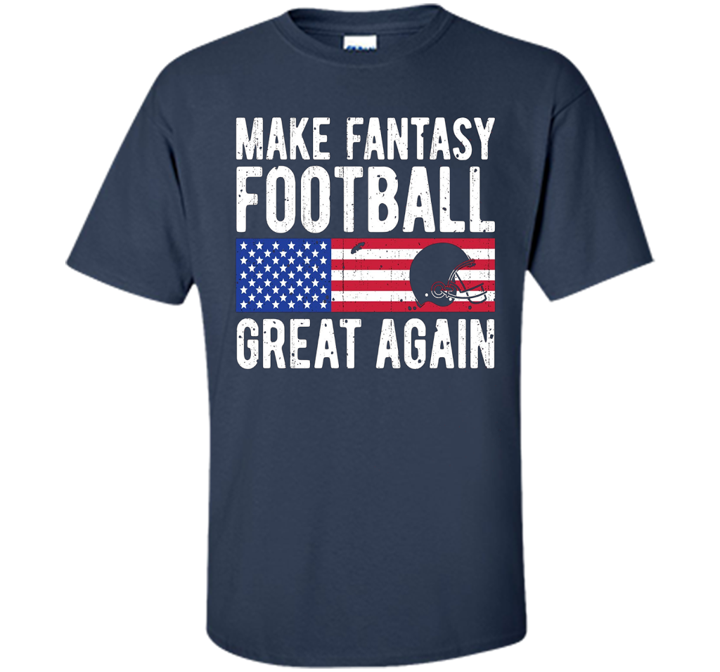 Football T-shirt Make Fantasy Football Great Again Navy