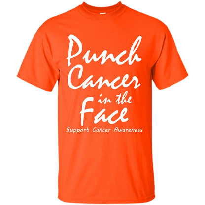 Support Cancer Awareness In The Face T-shirt Orange