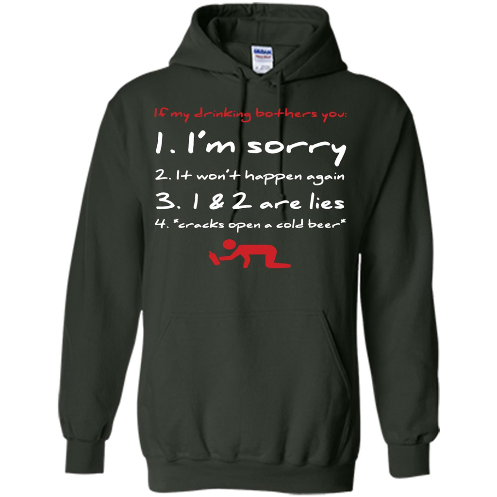 Beer T-shirt If My Drinking Bothers You T-shirt Forest Green