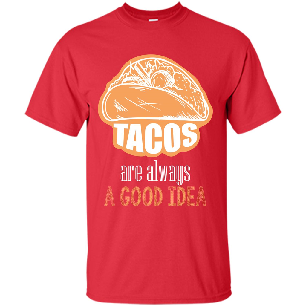Tacos T-shirt are always a good idea Red
