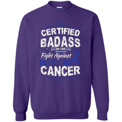 Certified Badass In The Fight Against Colon Cancer T-Shirt Purple