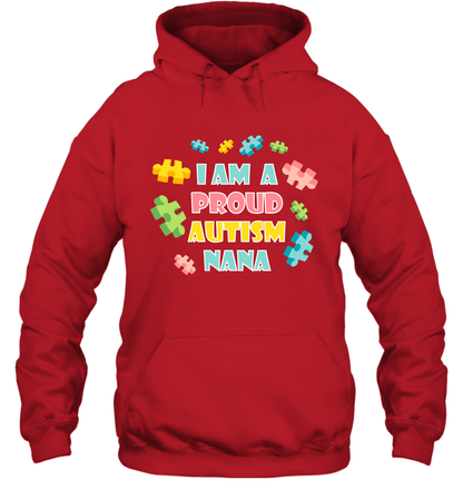 I Am A Proud Autism Nana Family Shirt Hoodie Hoodie Red