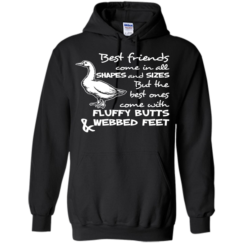 Best Friends Come In All Shapes And Sizes But The Best Ones Come With Fluffy Butts _ Webbed Feet Black