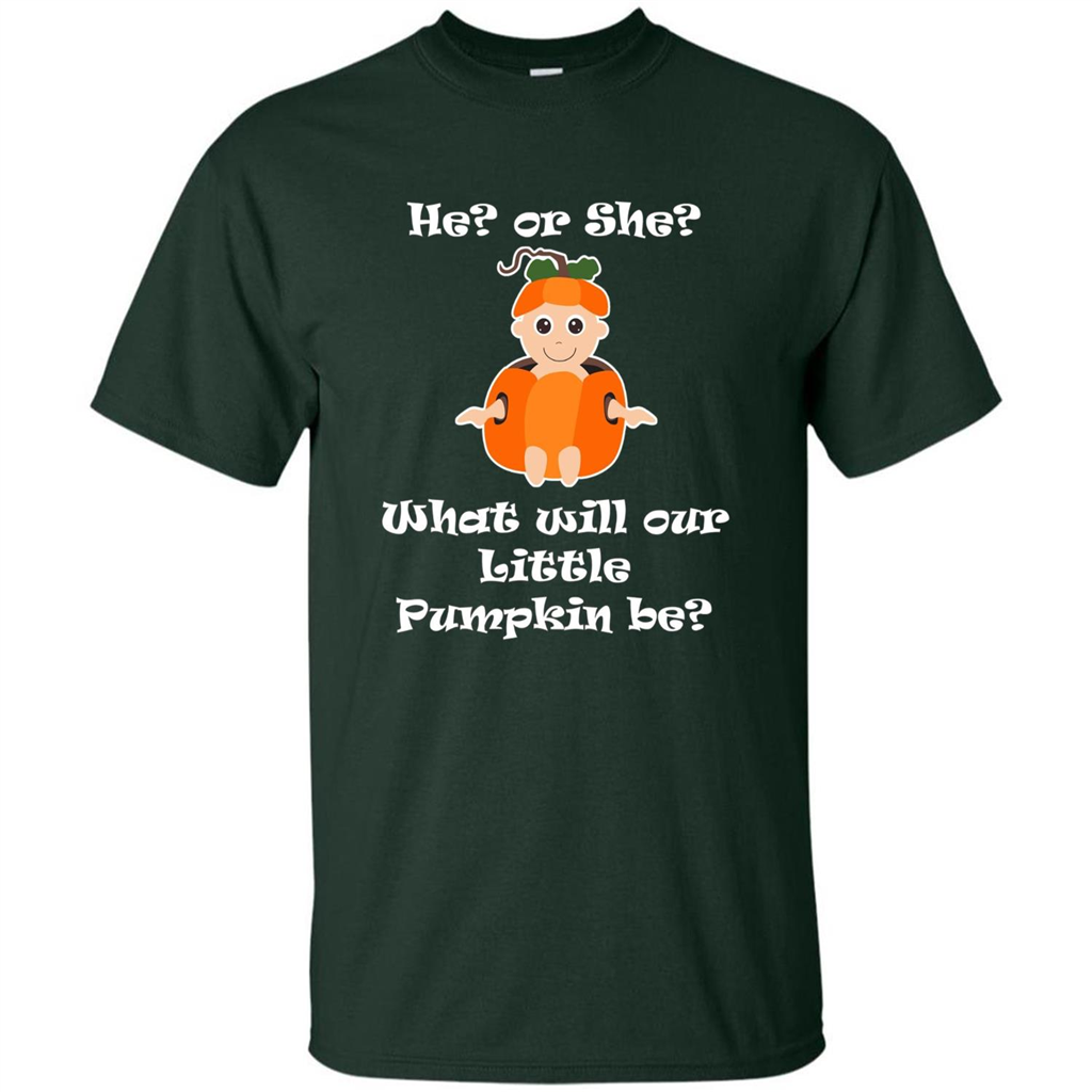 He Or She What Will Little Pumpkin Be Baby Shower T-shirt Forest Green
