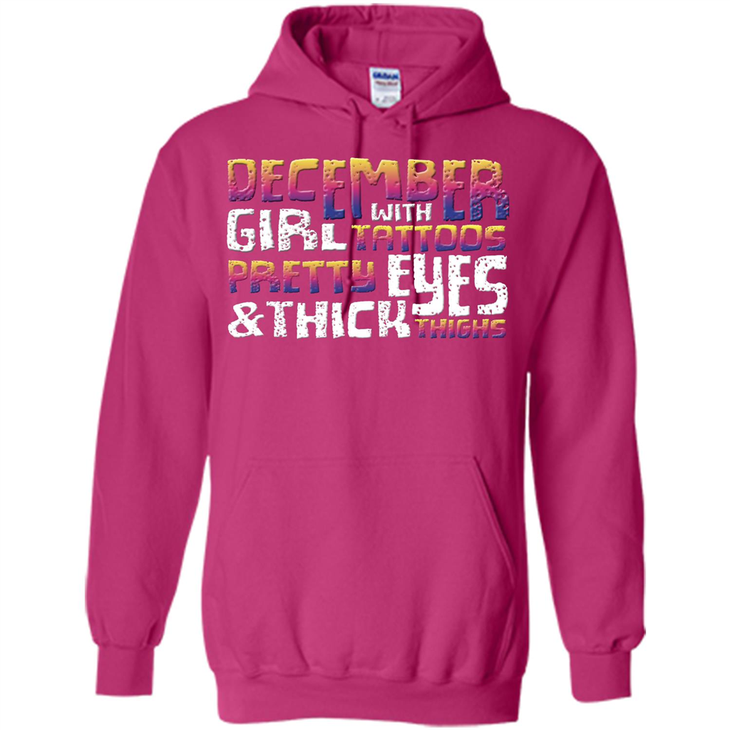 December Girl T-shirt With Tattoos Pretty Eyes and Thick Thighs Heliconia