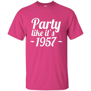 Party Like It's 1957 T-shirt