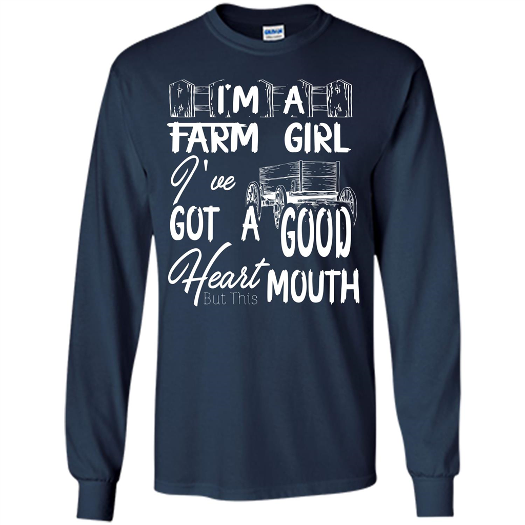Farm Girl T-shirt I'm A Farm Girl I've Got A Good Heart T-shirt Navy