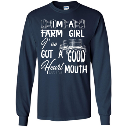 Farm Girl T-shirt I'm A Farm Girl I've Got A Good Heart T-shirt Navy