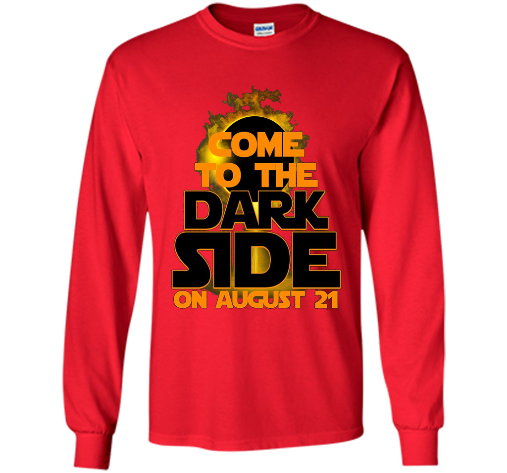 Come To The Dark Side On August 21 T-Shirt shirt Red