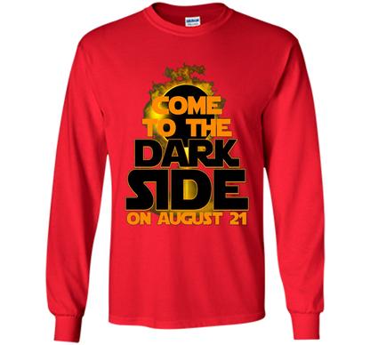 Come To The Dark Side On August 21 T-Shirt shirt Red