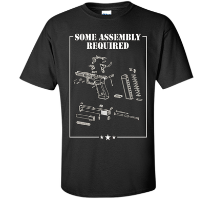 SOME ASSEMBLY REQUIRED SHOOTING RANGE T SHIRT shirt Black