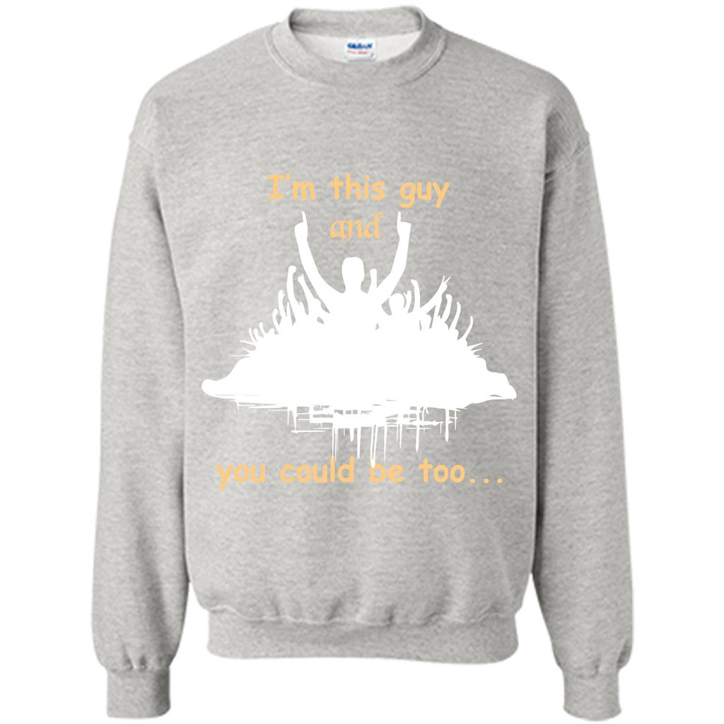 Leader T-shirt I’m This Guy And You Could Be Too Ash