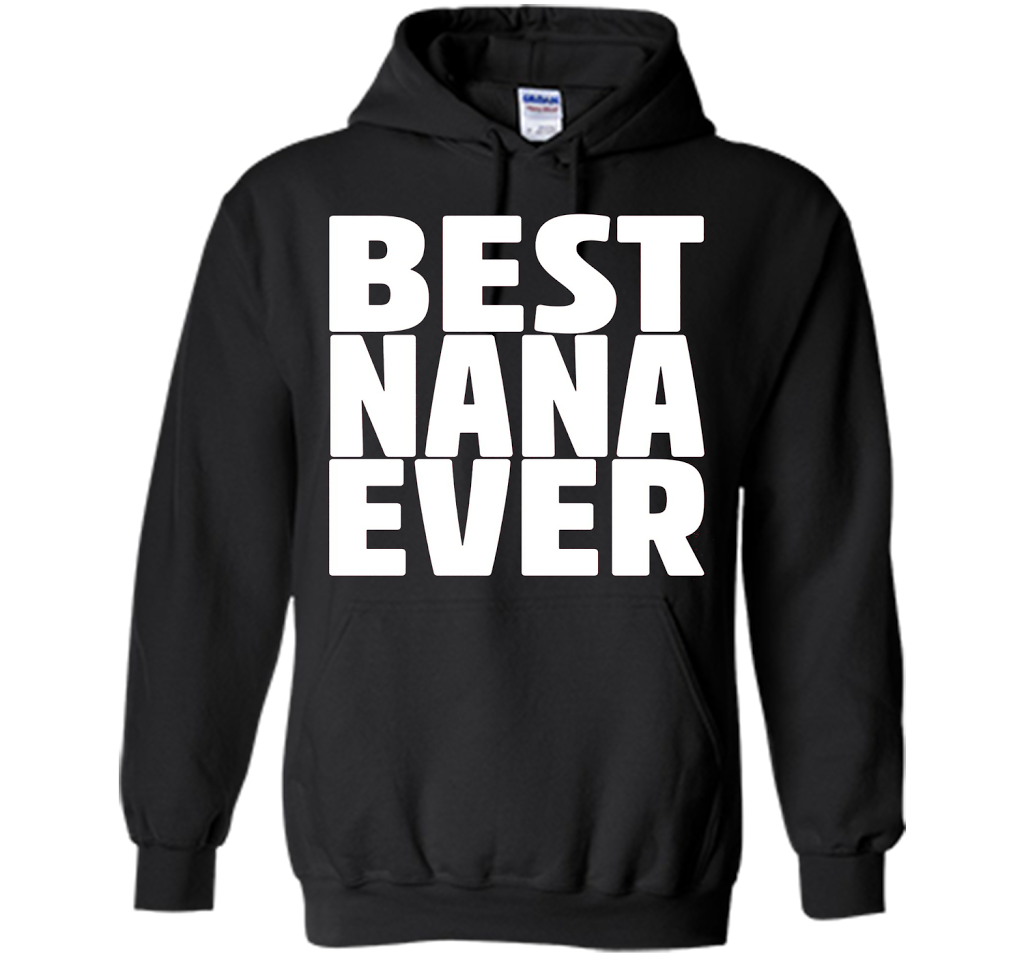 Grandma Birthday Shirt Best Nana Ever Nana Birthday T-Shirt shirt Black