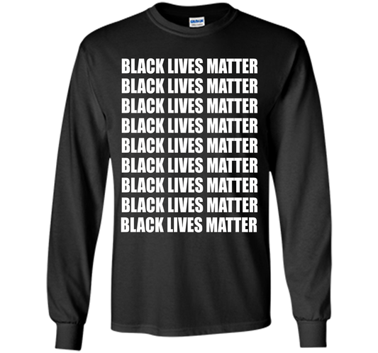 Black Lives Matter T-Shirt Tshirt Tee Shirt For BLM Support cool shirt Black