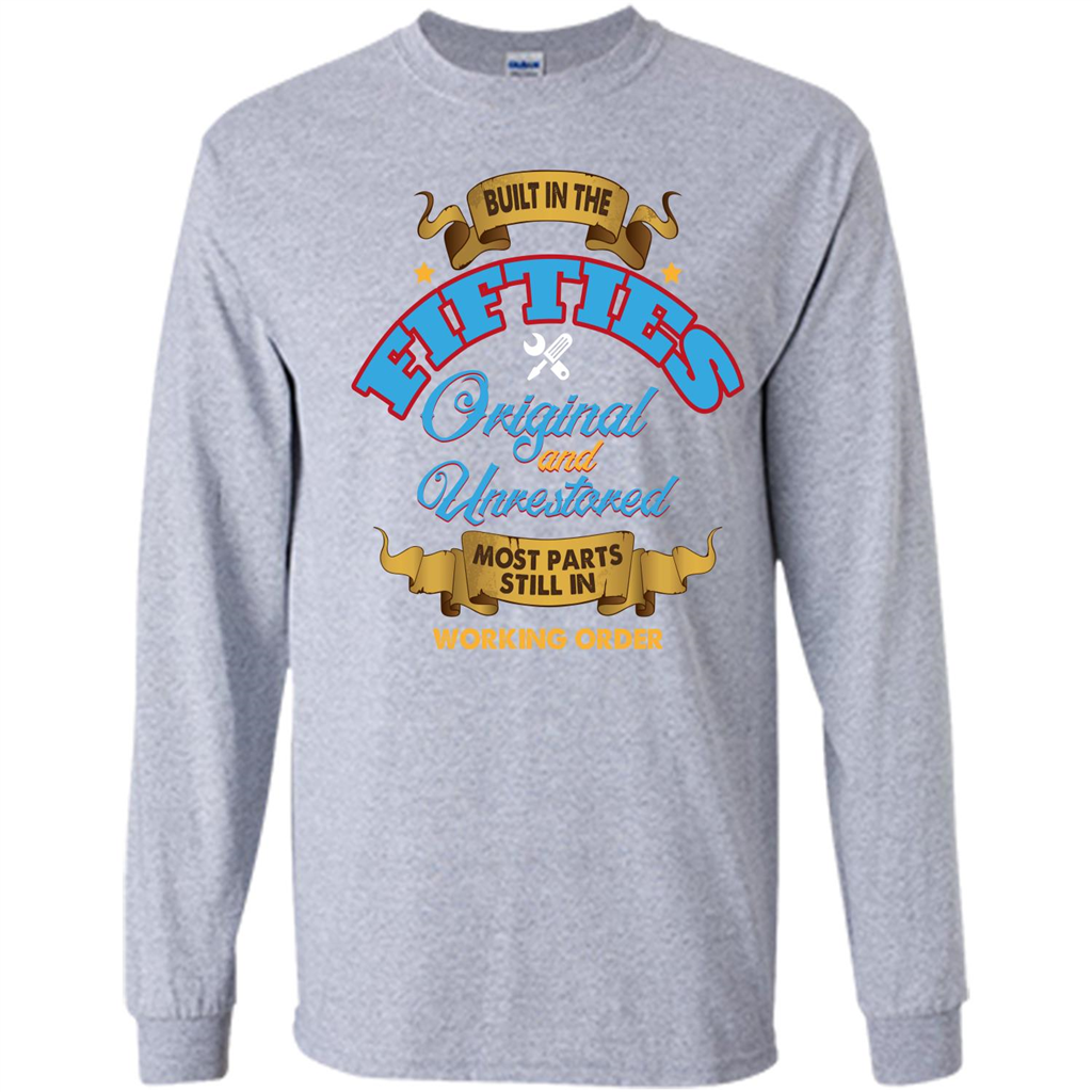 Built in 50s Original and Unrestored Most Parts Still In Working Order T-shirt Sport Grey