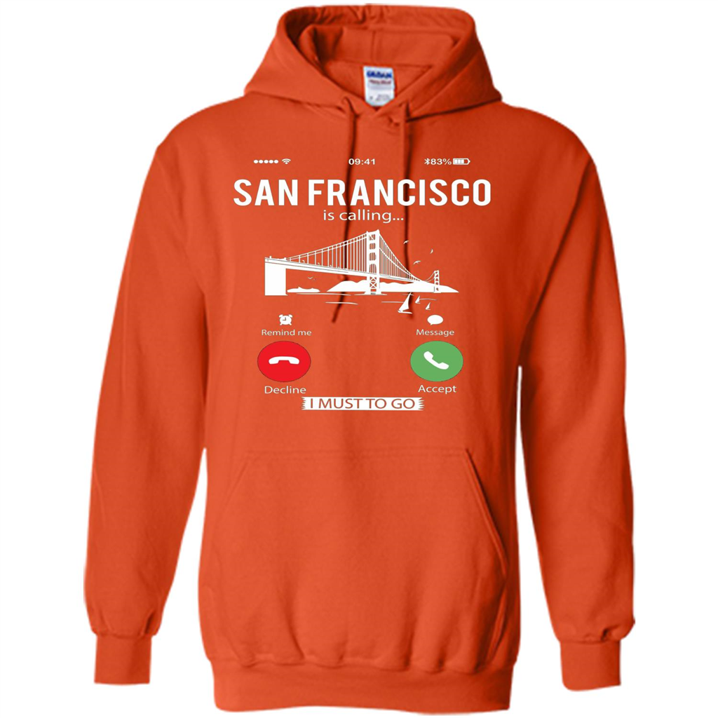 Traveling T-shirt San Francisco Is Calling I Must Go To T-Shirt Orange