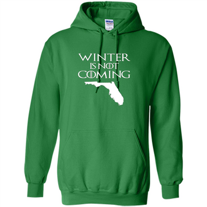 Florida Funny T shirt Winter Is Not Coming Irish Green