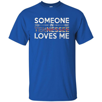 Someone in Tennessee Loves Me T-shirt Royal