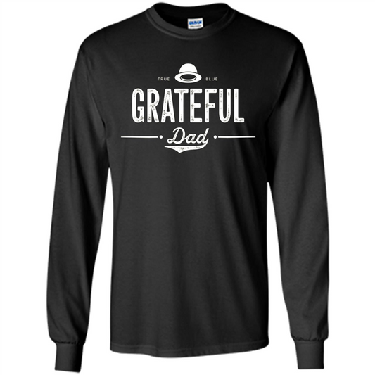 Grateful Dad Shirt - Vintage Style Gift Father T-shirt Black