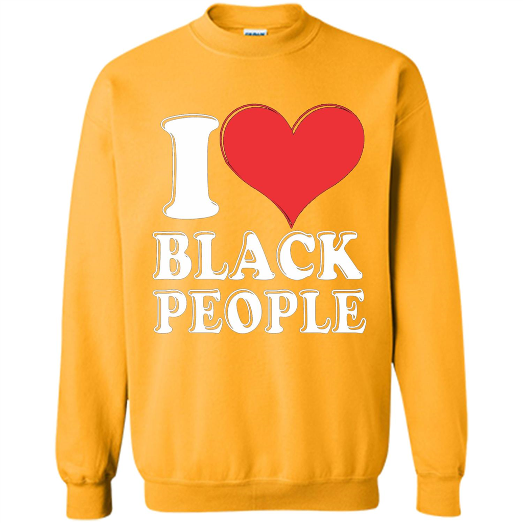 I love black People T-shirt Black is Beautiful Black Pride Gold