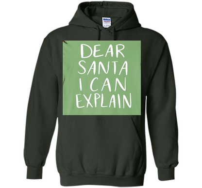 Dear Santa T-Shirt Funny Humor Holiday Christmas shirt Forest Green